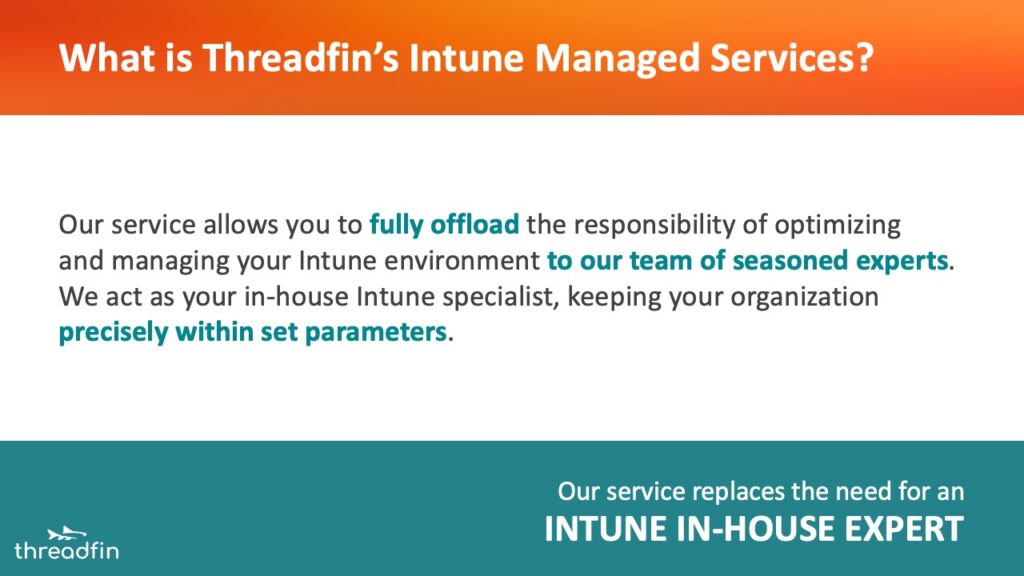 What's Included in Threadfin’s Intune Managed Services?